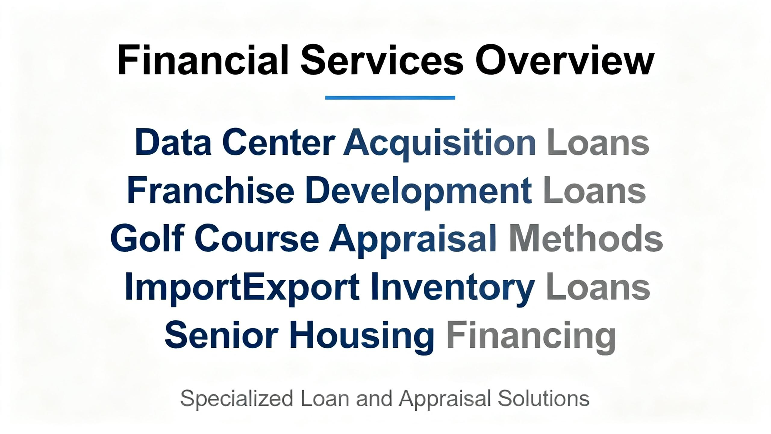 Comprehensive Guide to Data Center, Franchise, Golf Course, Import/Export, and Senior Housing Financing